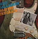 LP - Rory Gallagher - Against The Grain