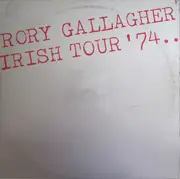 Double LP - Rory Gallagher - Irish Tour '74