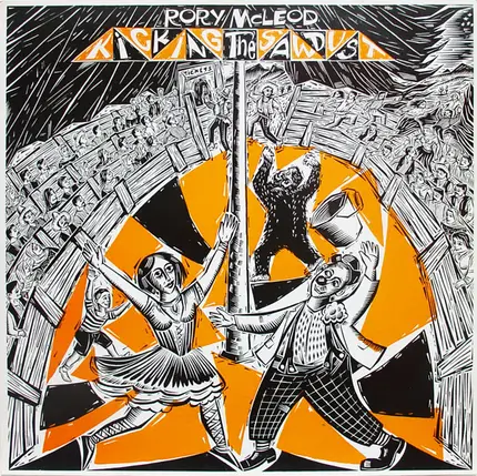 Rory McLeod - Kicking the Sawdust