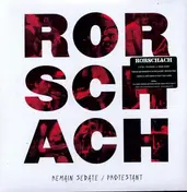 Rorschach - Remain Sedate/Protestant