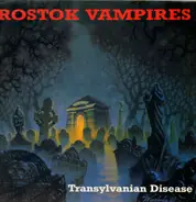 Rostok Vampires - Transylvanian Disease