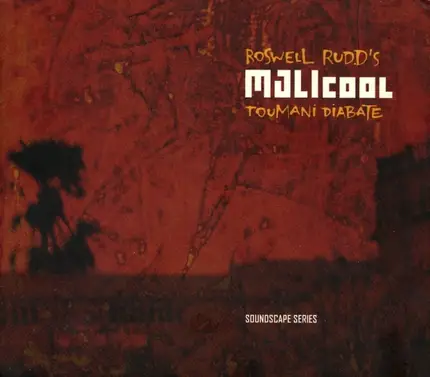 Roswell Rudd & Toumani Diabaté - Malicool