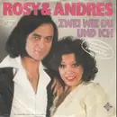 7inch Vinyl Single - Rosy & Andres - Zwei Wie Du Und Ich
