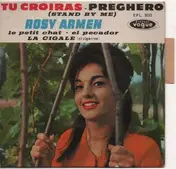 Rosy Armen - Tu Croiras - Preghero (Stand By Me)