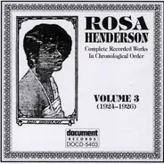 Rosa Henderson - Complete Recorded Works In Chronological Order Volume 3 (1924-1926)