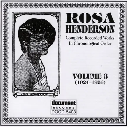 Rosa Henderson - Complete Recorded Works In Chronological Order Volume 3 (1924-1926)