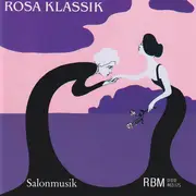CD - Rosa Klassik - Salonmusik