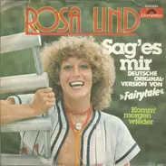 Rosa Lind - Sag' Es Mir