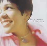 CD - Rosa Passos - Amorosa
