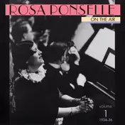 Rosa Ponselle - On The Air Volume 1 (1934-36)
