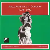 Rosa Ponselle - In Concert 1936-1952