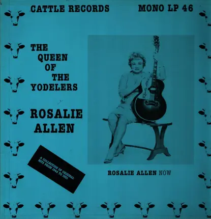 Rosalie Allen - The Queen Of The Yodelers