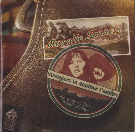 Rosalie Sorrels - Strangers in Another Country