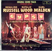 Rosalind Russell , Natalie Wood , Karl Malden - Gypsy (Original Sound Track)