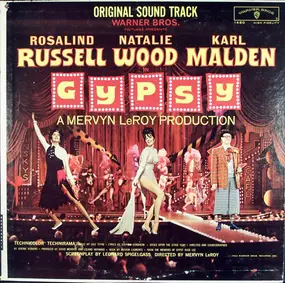 Rosalind Russell , Natalie Wood , Karl Malden - Gypsy (Original Sound Track)