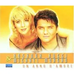 Rosanna & Morgan,Michael Rocci - Un Anno d'Amore