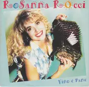 7inch Vinyl Single - Rosanna Rocci - Vino E Pane