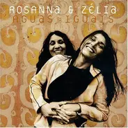 Rosanna & Zélia - Aguas-Iguais