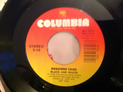 Rosanne Cash - Black And White / Never Be You
