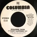 7inch Vinyl Single - Rosanne Cash - It Hasn't Happened Yet