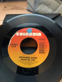 Rosanne Cash - Never Be You