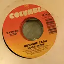 7inch Vinyl Single - Rosanne Cash - Second To No One / Never Alone