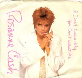 Rosanne Cash - I Don't Know Why You Don't Want Me