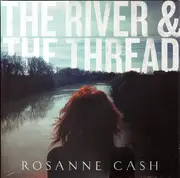 LP - Rosanne Cash - The River & The Thread - Gatefold