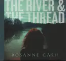 CD - Rosanne Cash - The River & The Thread - Hardcover digipak