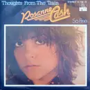 7inch Vinyl Single - Rosanne Cash - Thoughts From The Train / So Fine