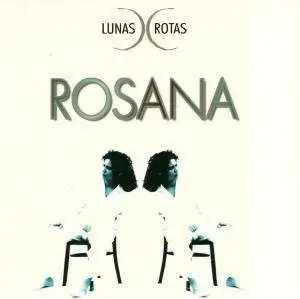 Rosana - Lunas Rotas-Version 2009