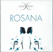 Rosana - Lunas Rotas