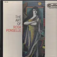Rosa Ponselle - The Art of Rosa Ponselle