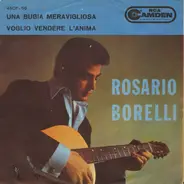 Rosario Borelli - Una Bugia Meravigliosa / Voglio Vendere L'Anima