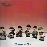 Rosbif - Bouree a six