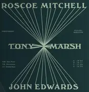 Double LP - Roscoe Mitchell - Tony Marsh - John Edwards - Improvisations