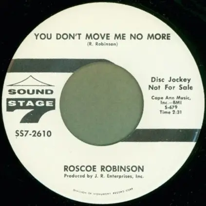 Roscoe Robinson - You Don't Move Me No More / Fox Hunting On A Weekend