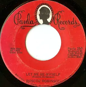 Roscoe Robinson - Let Me Be Myself