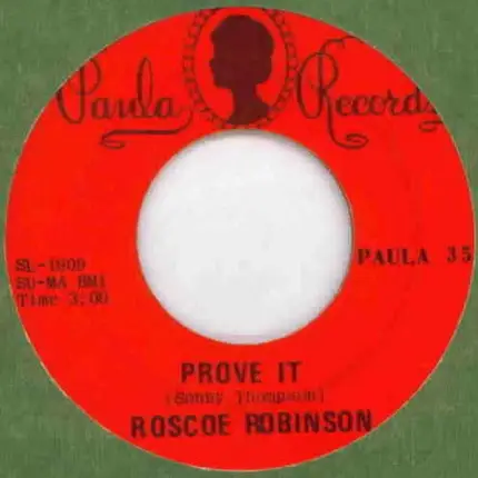 Roscoe Robinson - Prove It / I'm Satisfied