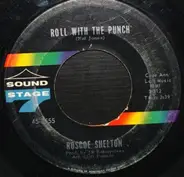 Roscoe Shelton - Roll With The Punch