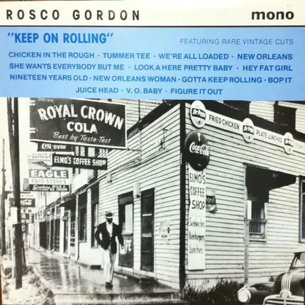 Rosco Gordon - Keep On Rolling