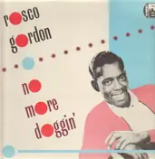 Rosco Gordon - No More Doggin'