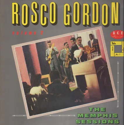 Rosco Gordon - The Memphis Sessions - Volume 2