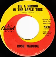 Rose Maddox - Tie A Ribbon In The Apple Tree / Sing A Little Song Of Heartache