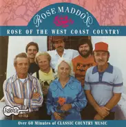 Rose Maddox - Rose Of The West Coast Country