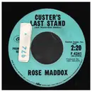 7inch Vinyl Single - Rose Maddox - Custer's Last Stand / My Little Baby