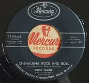 Rose Marie - Chenaluna Rock And Roll / Two Dollars Please