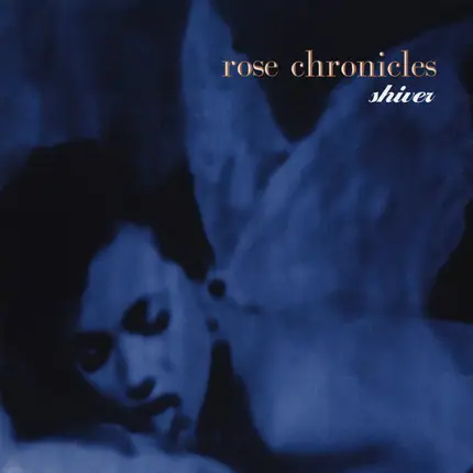 Rose Chronicles - Shiver