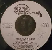 Rose Colored Glass - Can't Find The Time / Mystic Touch