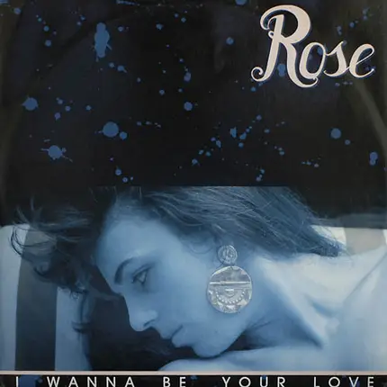 Rose - I Wanna Be Your Love
